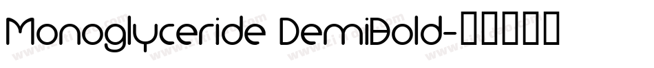 Monoglyceride DemiBold字体转换
